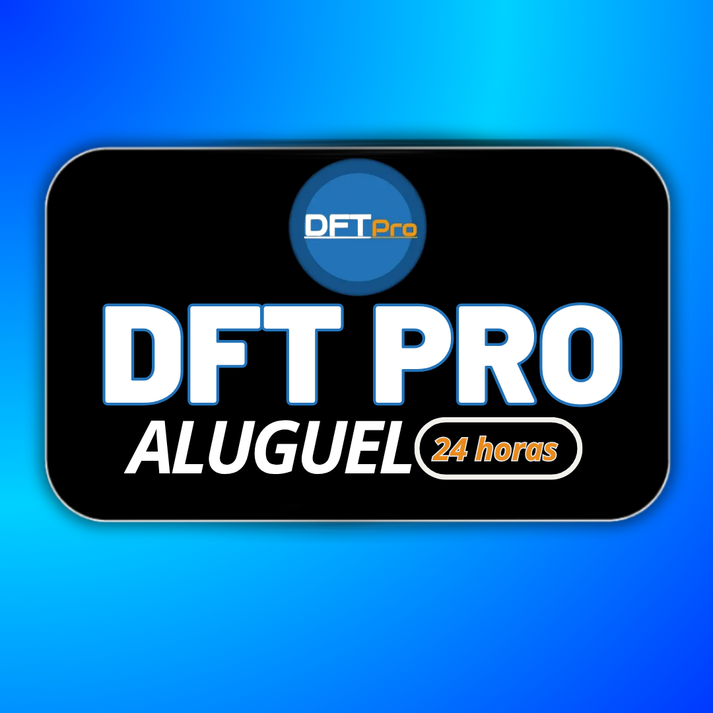 DFT Pro Tool [Aluguel de 48 Horas] Login e Senha - Fonte Direta API Automático